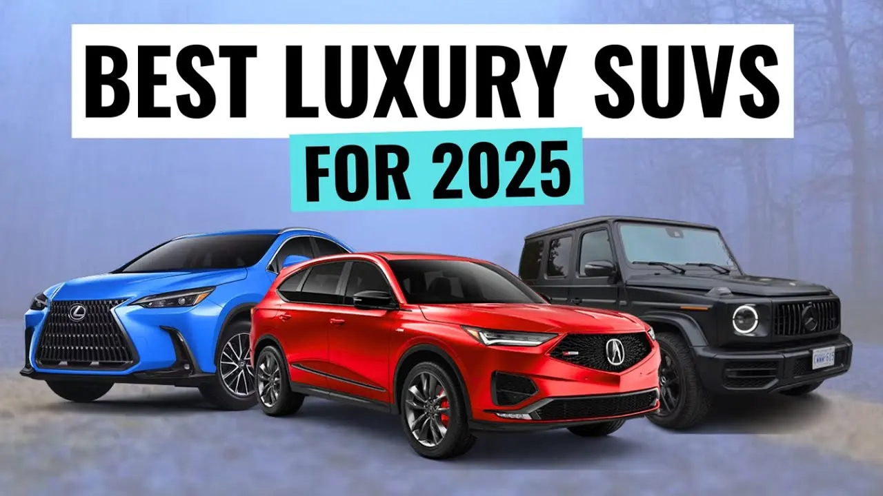 Best Luxury SUVs for 2025: Tested & Reviewed