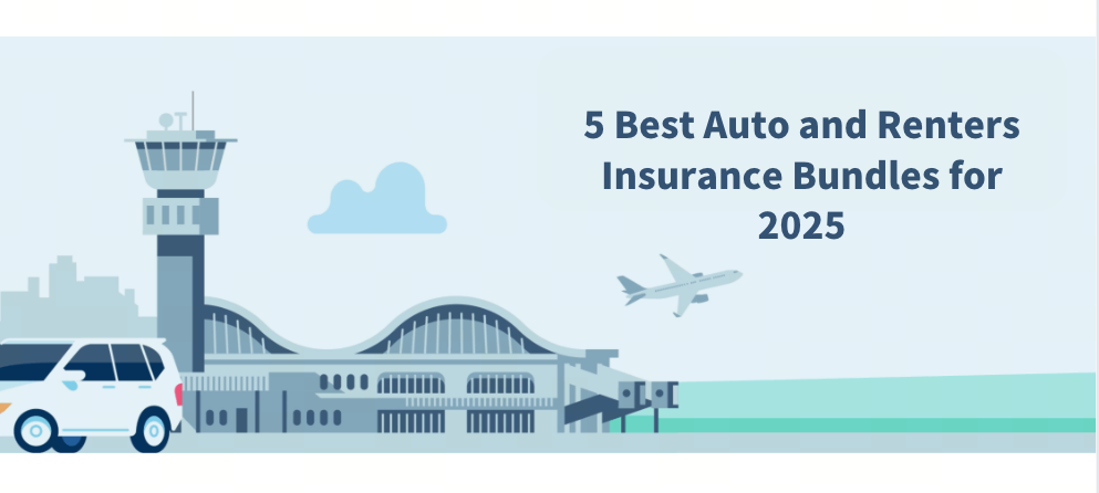 5 Best Auto and Renters Insurance Bundles for 2025